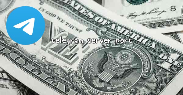 telegram server port